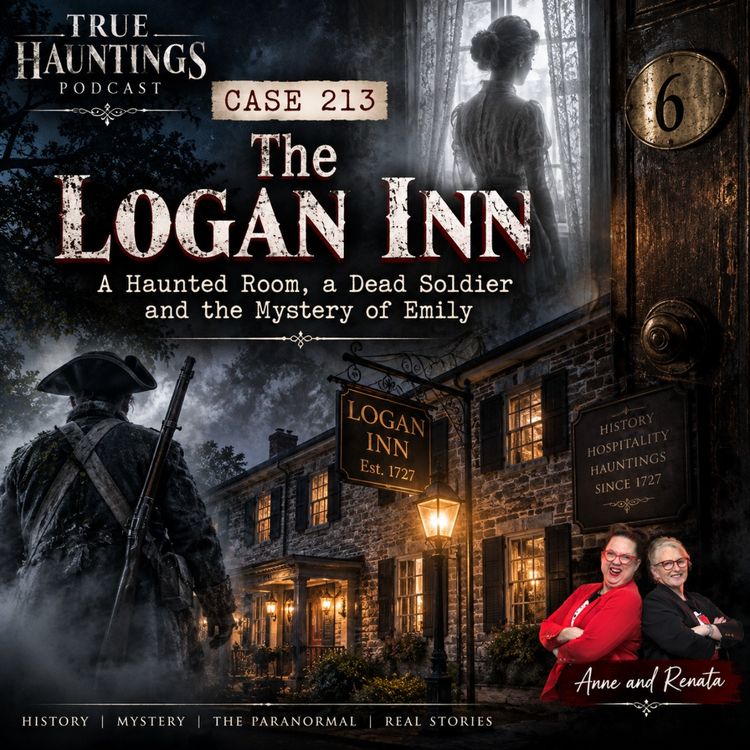 cover art for Case 213: The Logan Inn: A Haunted Room, a Dead Soldier and the Mystery of Emily