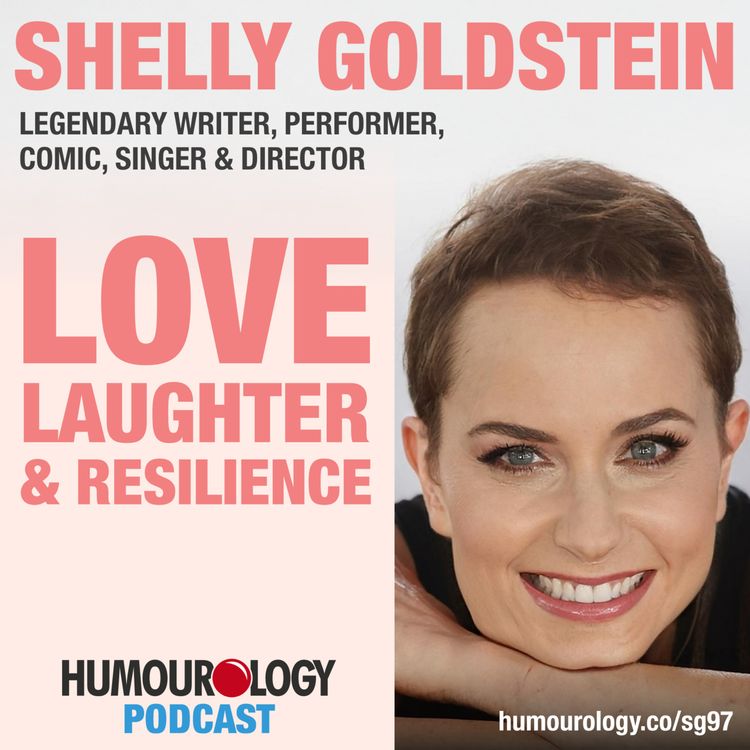 cover art for Shelly Goldstein on the Humourology Podcast