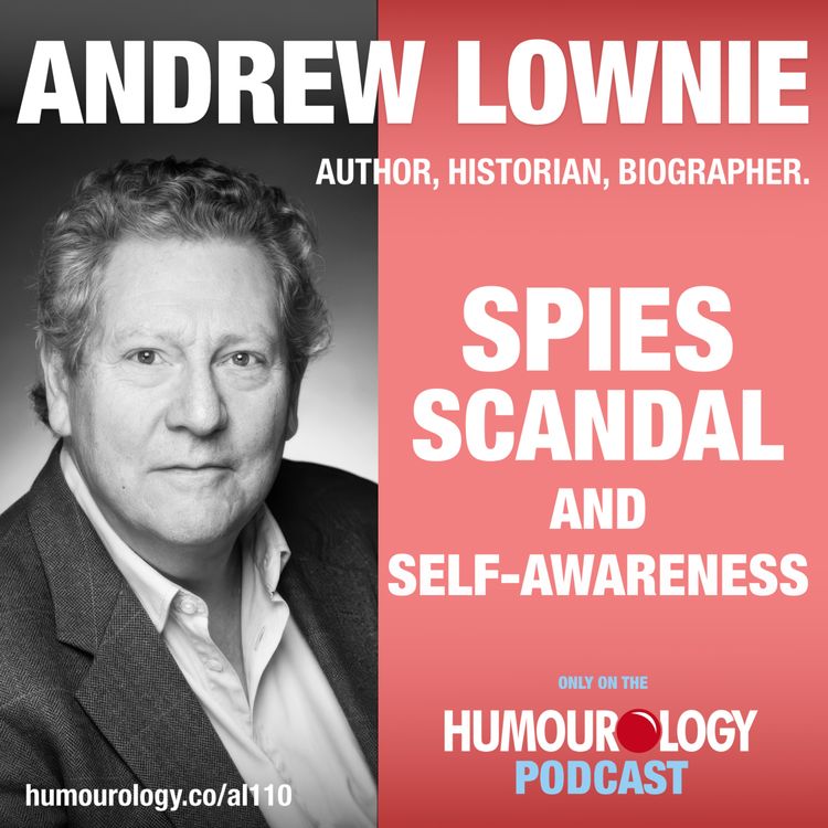 cover art for Andrew Lownie on The Humourology Podcast