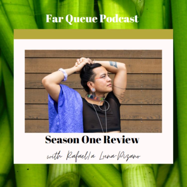 cover art for S1 Review: Ep.21 Rafaela Luna/Pizano 