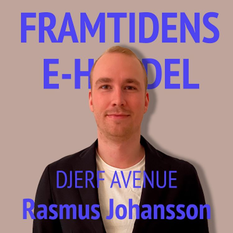 cover art for 103. Sommarrepris - Rasmus Johansson - Djerf Avenue: Delgrundaren om att få 130K följare & 20 MSEK omsättning efter 12 månader utan betald marknadsföring