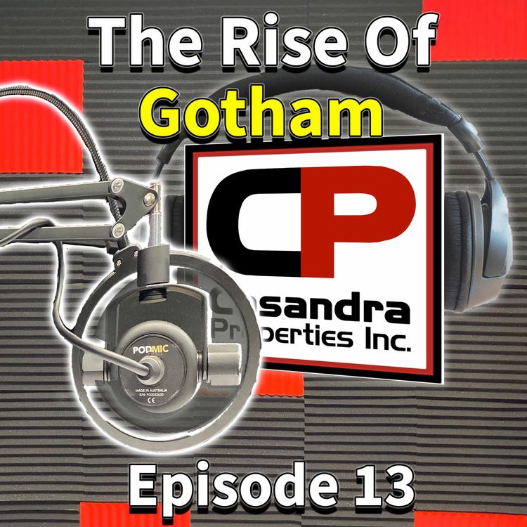 cover art for The Rise Of Gotham Trinity(Ep.13)New Video Content Ideas With Gotham Trinity Productions