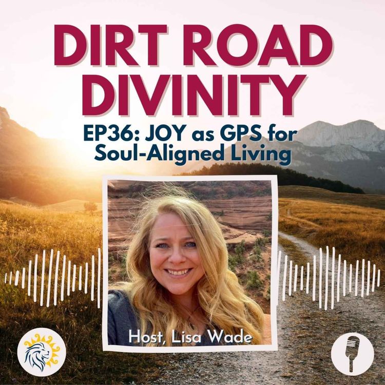 cover art for EP36: 8 Tips to Let JOY be Your GPS for more Soul-Aligned Living