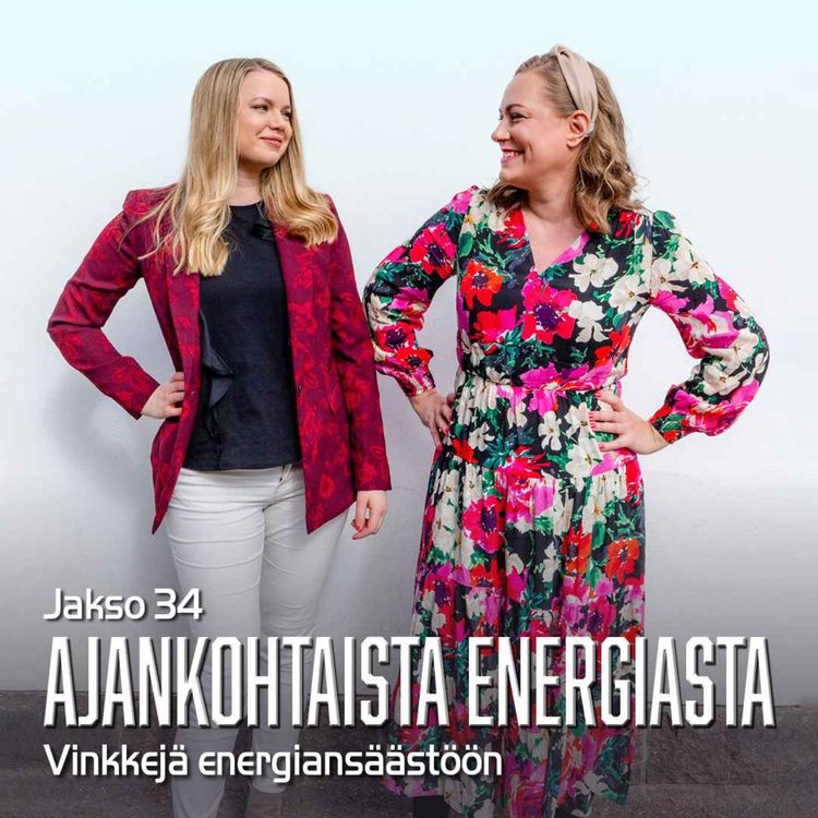 cover art for 34. Ajankohtaista energiasta