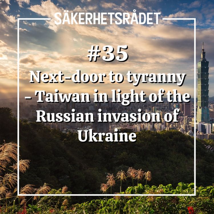 cover art for Next-door to tyranny - Taiwain in light of the Russian invasion of Ukraine