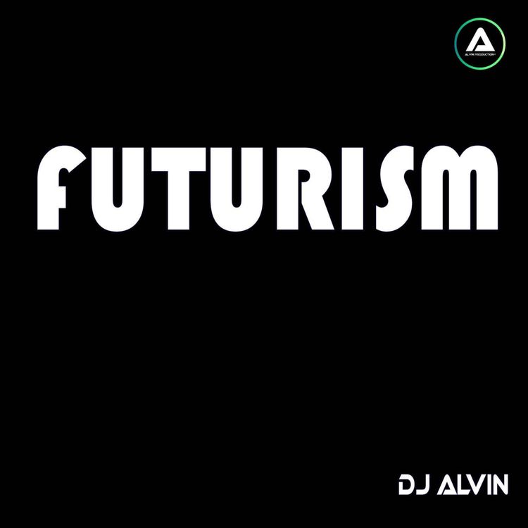 cover art for DJ Alvin - Futurism