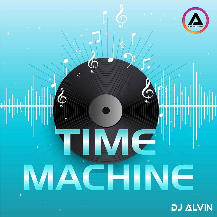cover art for DJ Alvin - Time Machine
