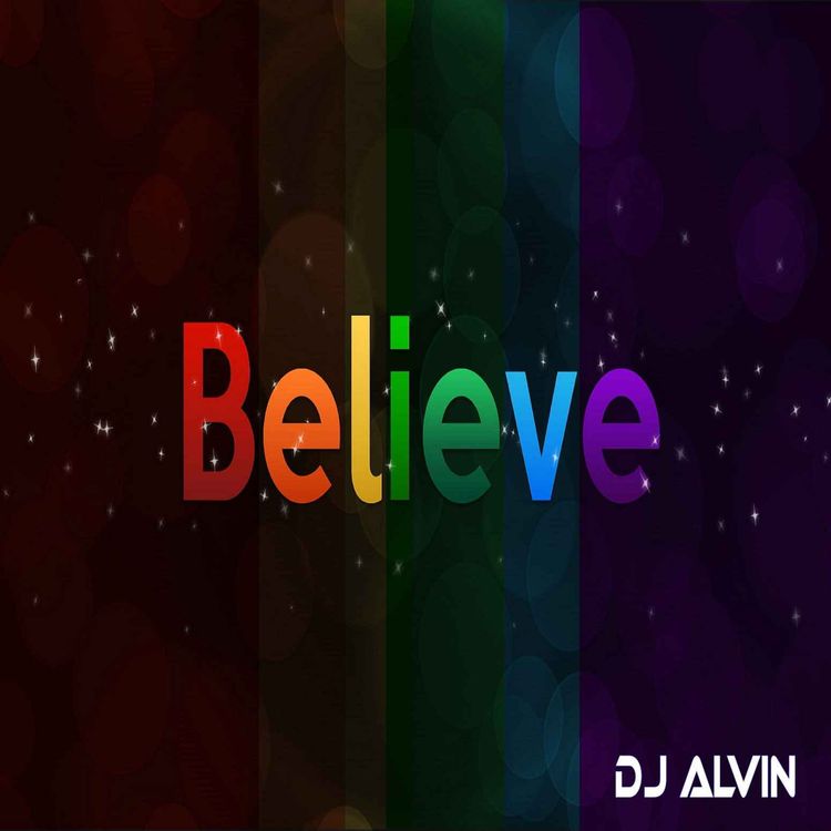 cover art for DJ Alvin - Believe