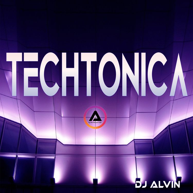 cover art for DJ Alvin - Techtonica