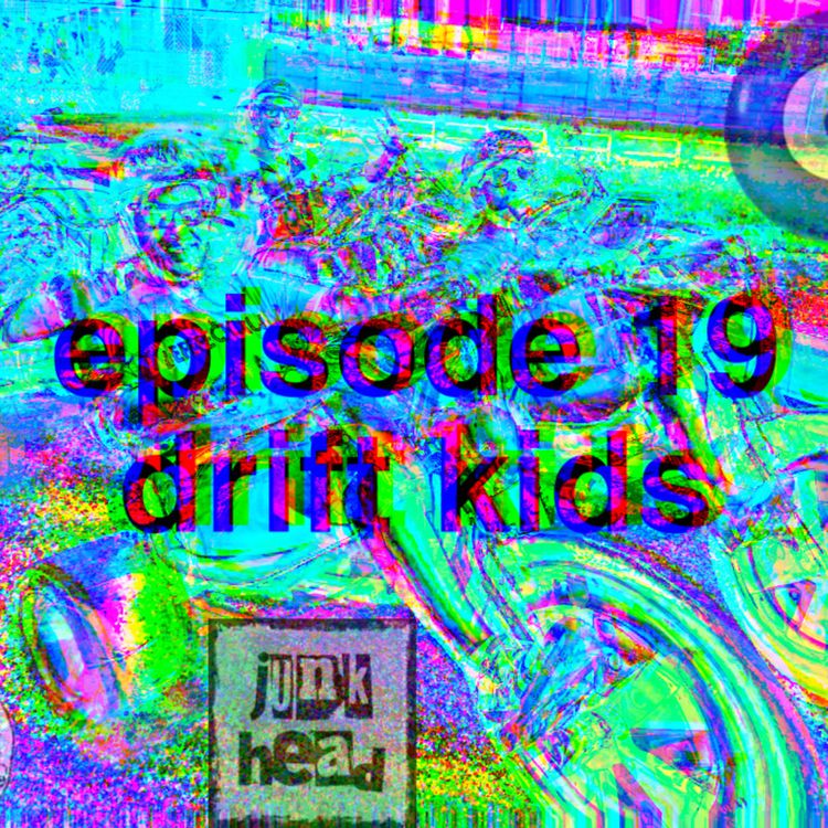 cover art for 19 - drift kids