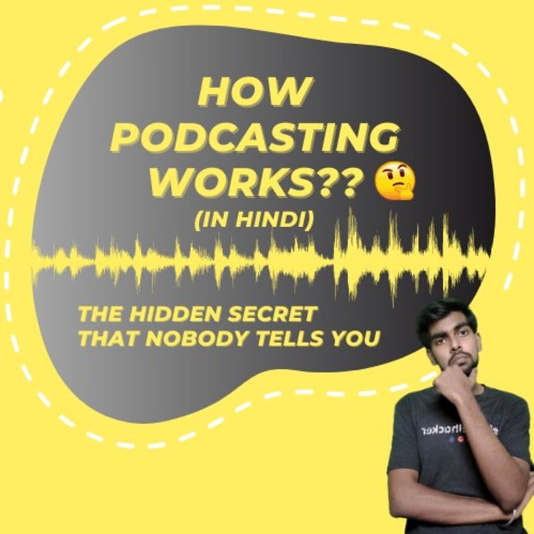 cover art for How Podcasting Works | The Hidden Secret That Nobody Tells You