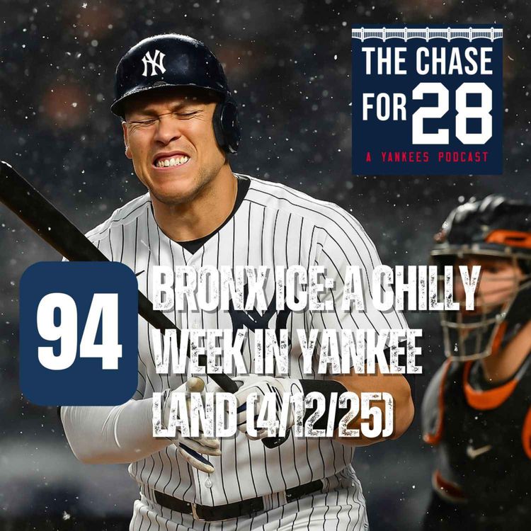 cover art for Bronx Ice: A Chilly Week in Yankee Land (4/12/25) - CF28-094