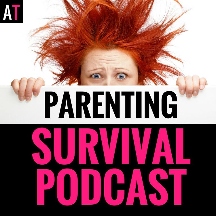 cover art for PSP 000: Welcome to AT Parenting Survival Podcast