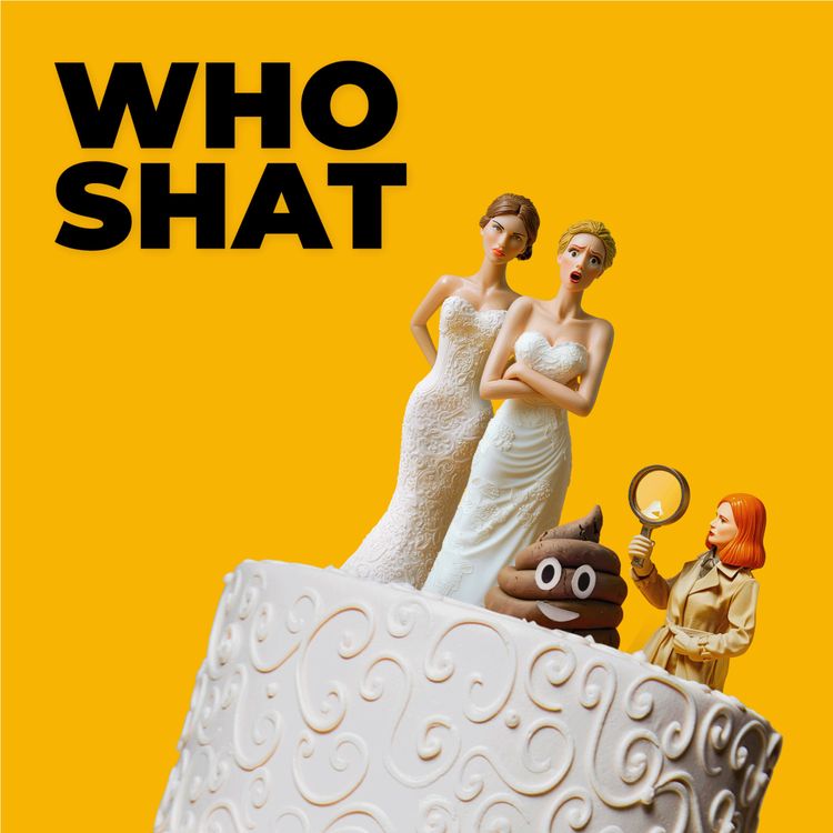 cover art for Season 1 Trailer - Who Shat On The Floor At My Wedding?