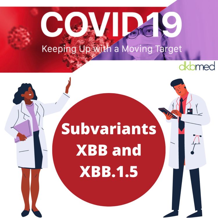 cover art for 1/26/2023 - COVID-19 Subvariants XBB and XBB.1.5 