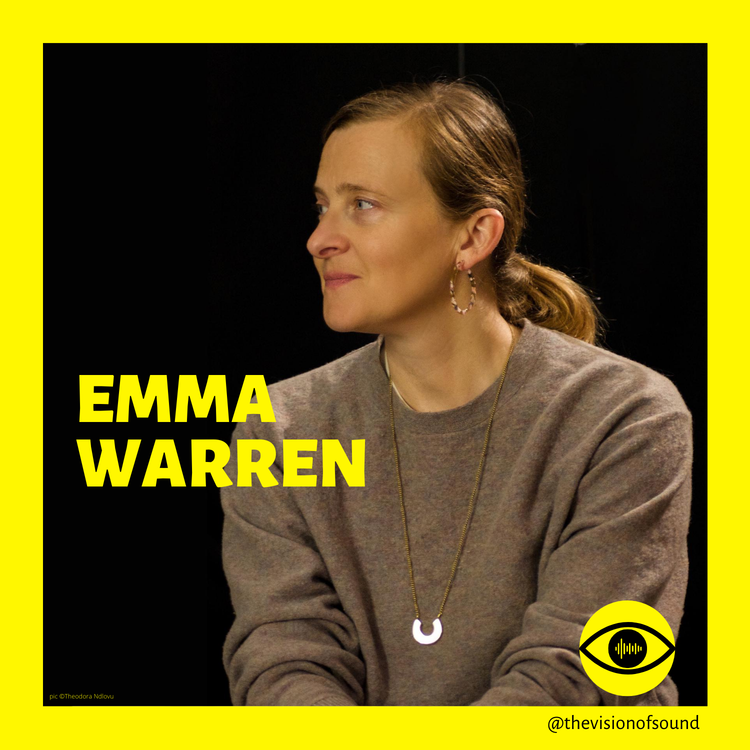 cover art for EPISODE 3: EMMA WARREN'S VISION OF SOUND