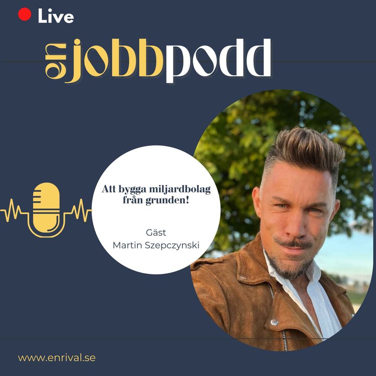 cover art for 103. Jobbpodden gästas av Martin Szepczynski