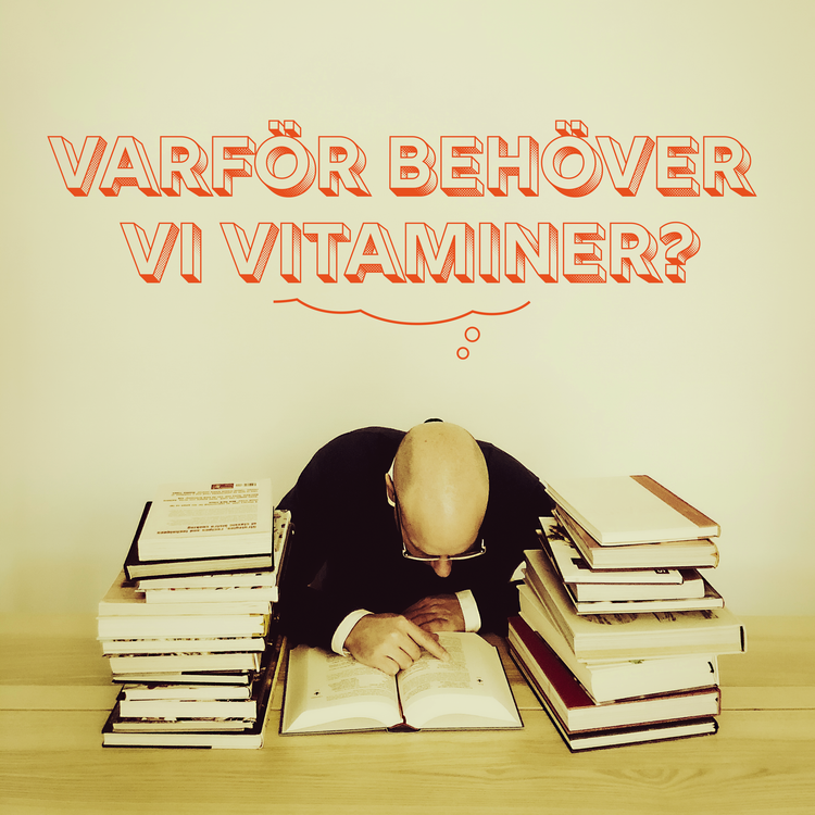cover art for Varför behöver vi vitaminer?