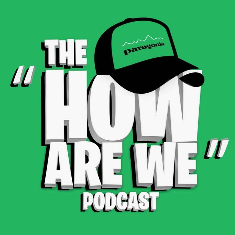 cover art for Road Rage🤬, New C0v1d V4riants🙄& Jay gets cold feet🥶- The How Are We Podcast S2 Ep8