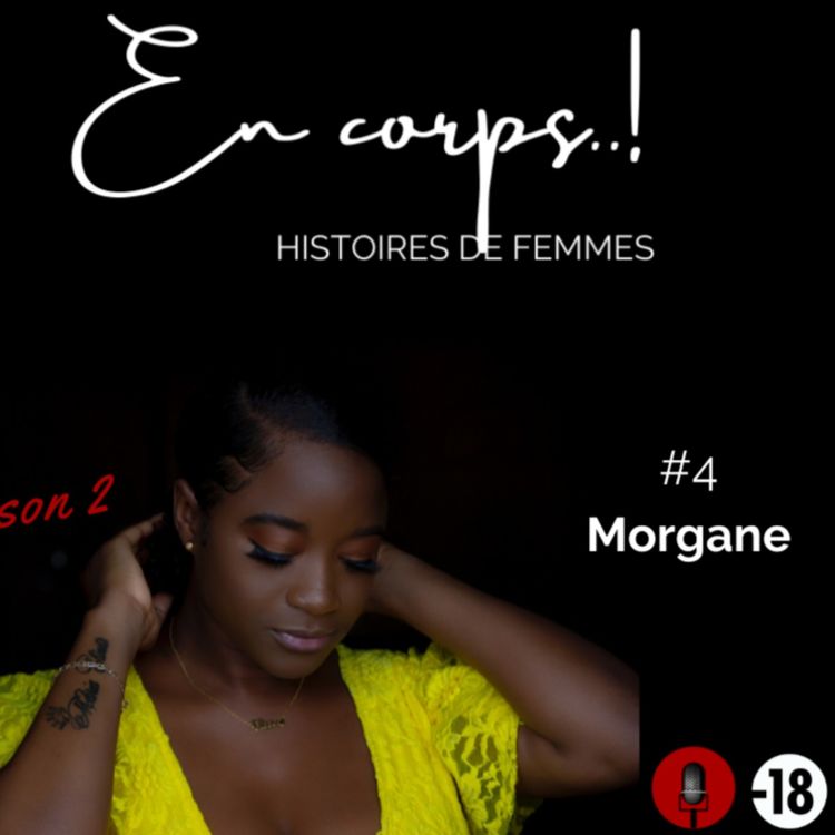 cover art for [BONUS] "En corps" Saison 2 épisode 4 / Morgane
