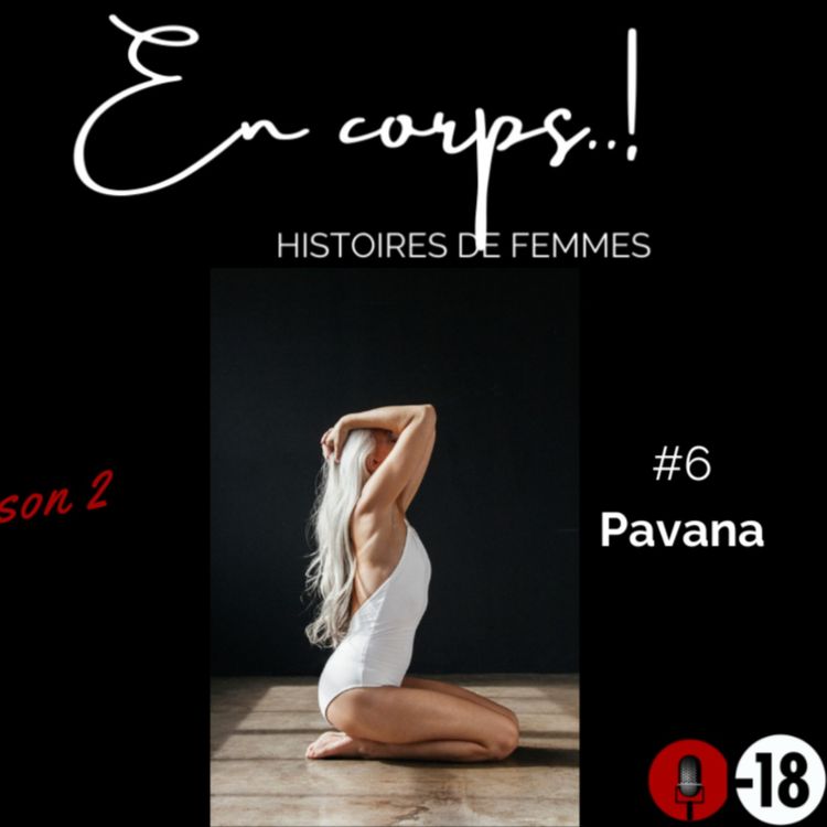 cover art for "En corps..!" Saison 2 épisode 6 / Pavana