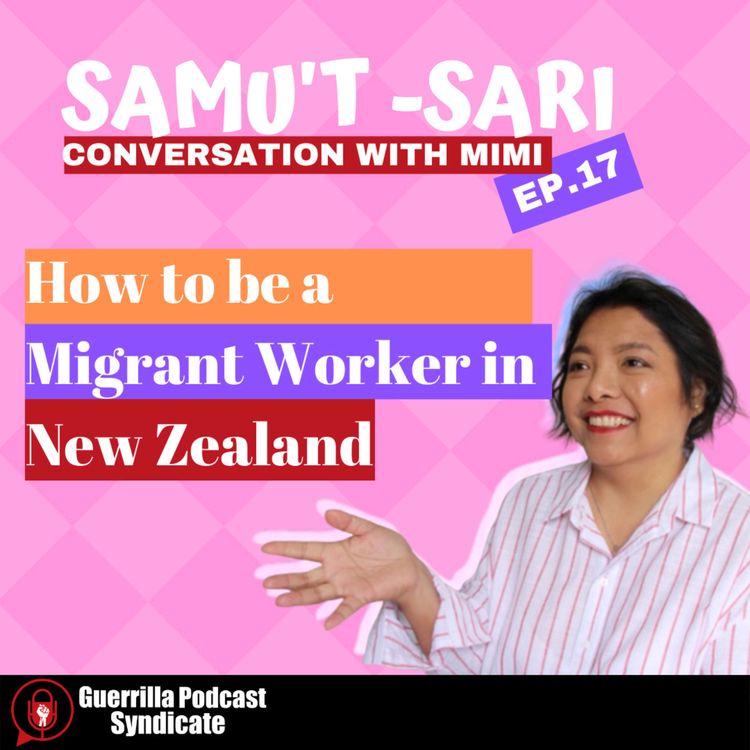 cover art for Samu't-Sari :  How to be a Migrant Worker in New Zealand
