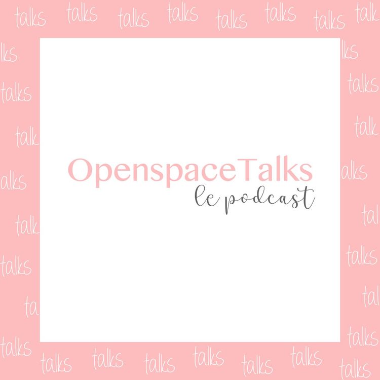 cover art for OpenspaceTalks - Bande Annonce