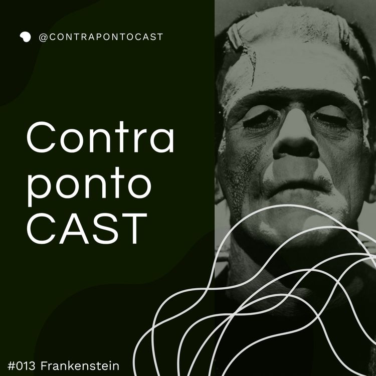 cover art for #013 Frankenstein - Mary Shelley