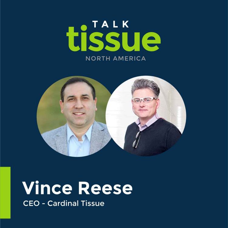 cover art for Talk Tissue with Vince Reese, CEO of Cardinal Tissue