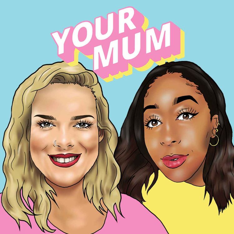 cover art for Your Mum ... BONUS EPISODE