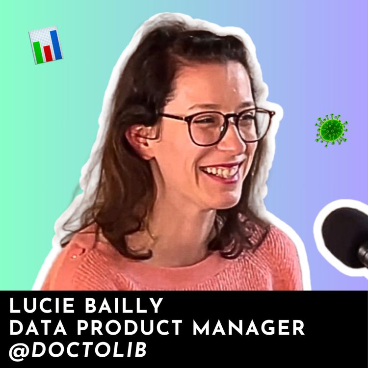 cover art for #115 - Doctolib : Scaler sa Data Visualisation auprès de 2000 utilisateurs