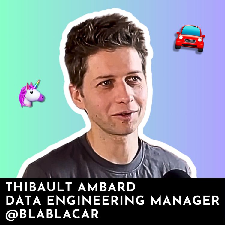 cover art for #129 - BlaBlaCar : Scaler l’impact de l'équipe Data Engineering