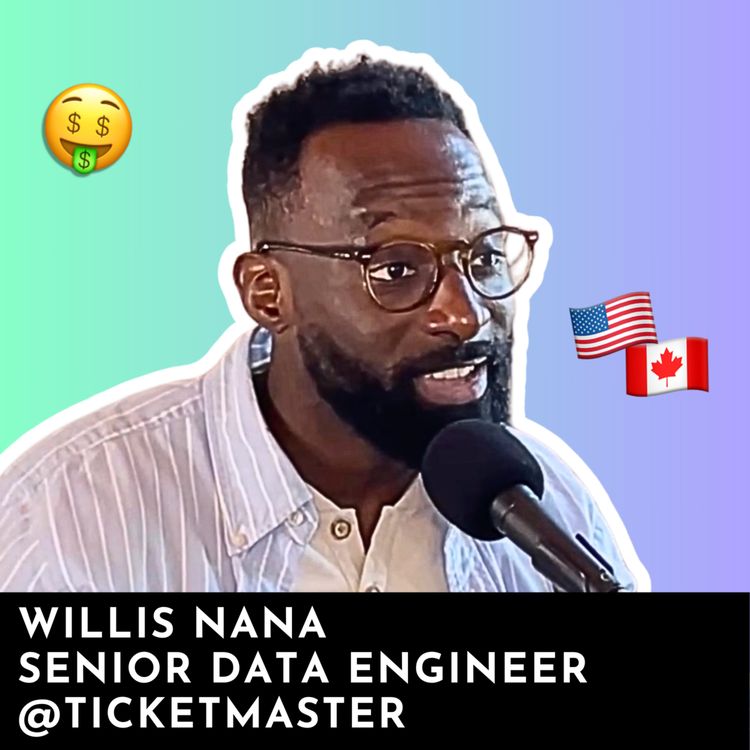 cover art for #133 - Devenir Data Engineer aux US ou au Canada et gagner 250K$/an avec Willis Nana