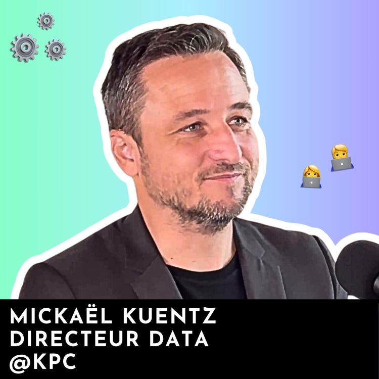 cover art for #160 - Masterclass | Mettre en place un Data Office 4.0 avec Mickaël Kuentz