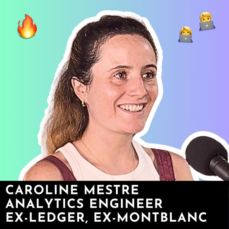 cover art for #169 - Ex-Data Analyst, elle est passée Analytics Engineer en freelance 