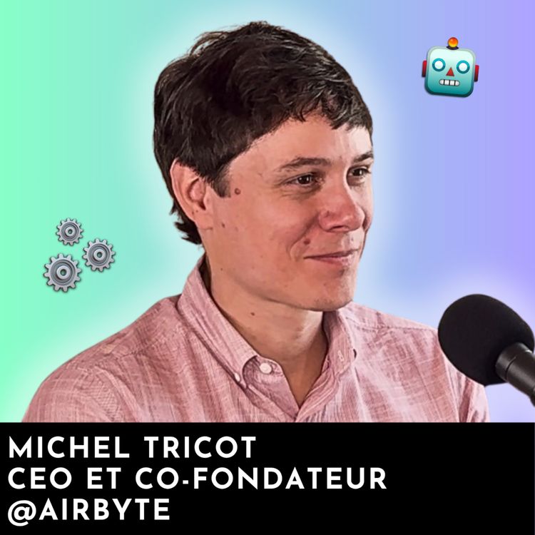 cover art for #215 - Le CEO d’Airbyte partage sa vision (Open Source, GenAI, Souveraineté)