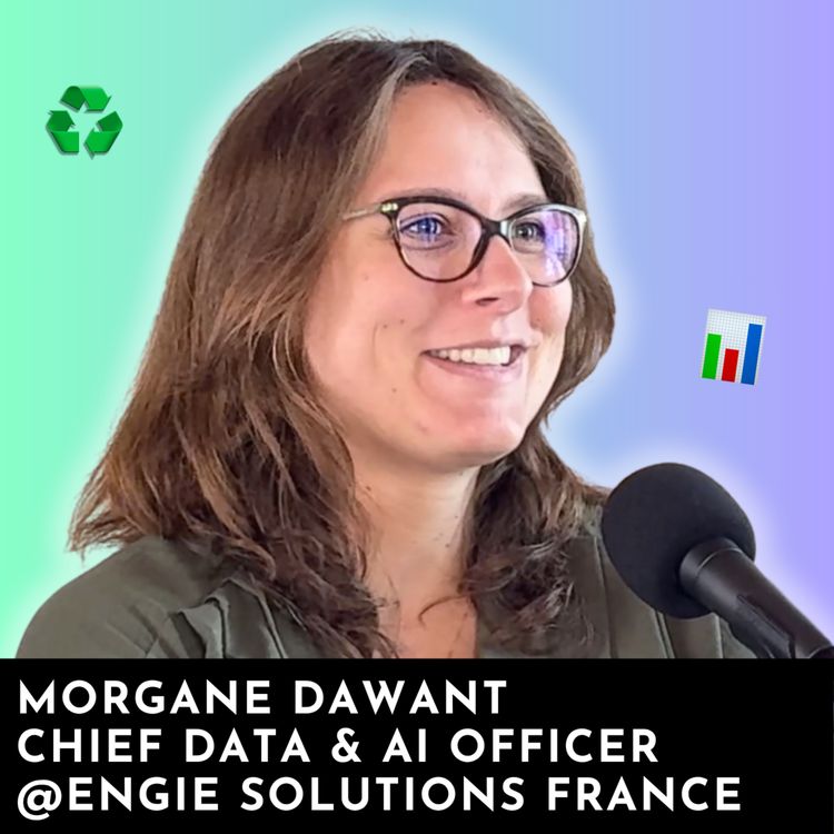 cover art for #237 - ENGIE : Déployer la stratégie Data & IA dans l’Industrie