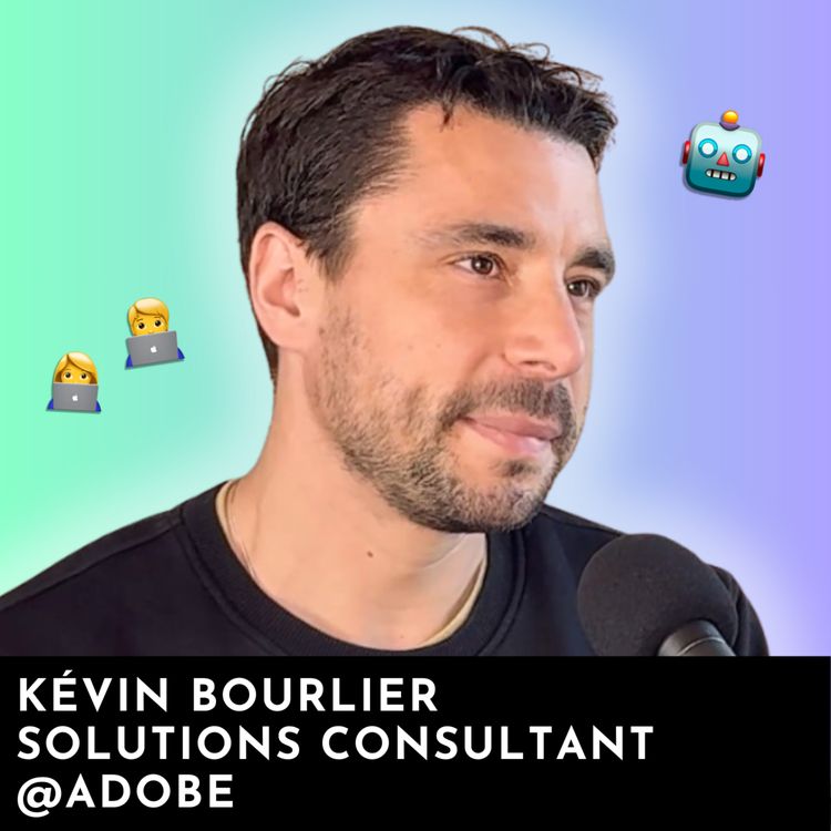 cover art for #241 - Adobe : Personnaliser l'expérience client avec la Data et la GenAI
