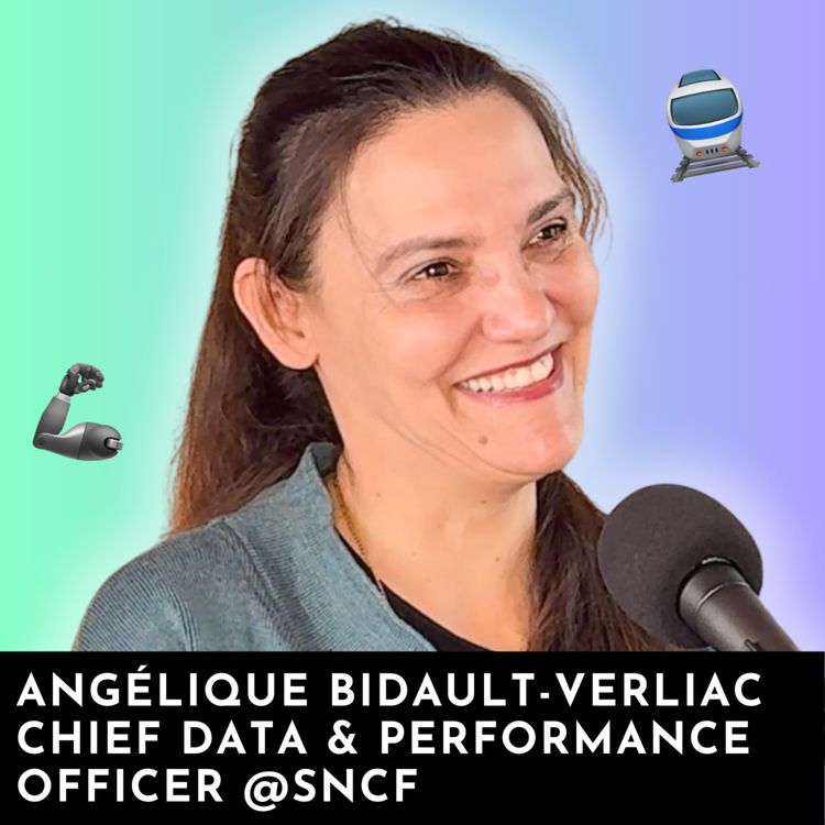 cover art for #246 - SNCF Connect & Tech : Leur stratégie Data