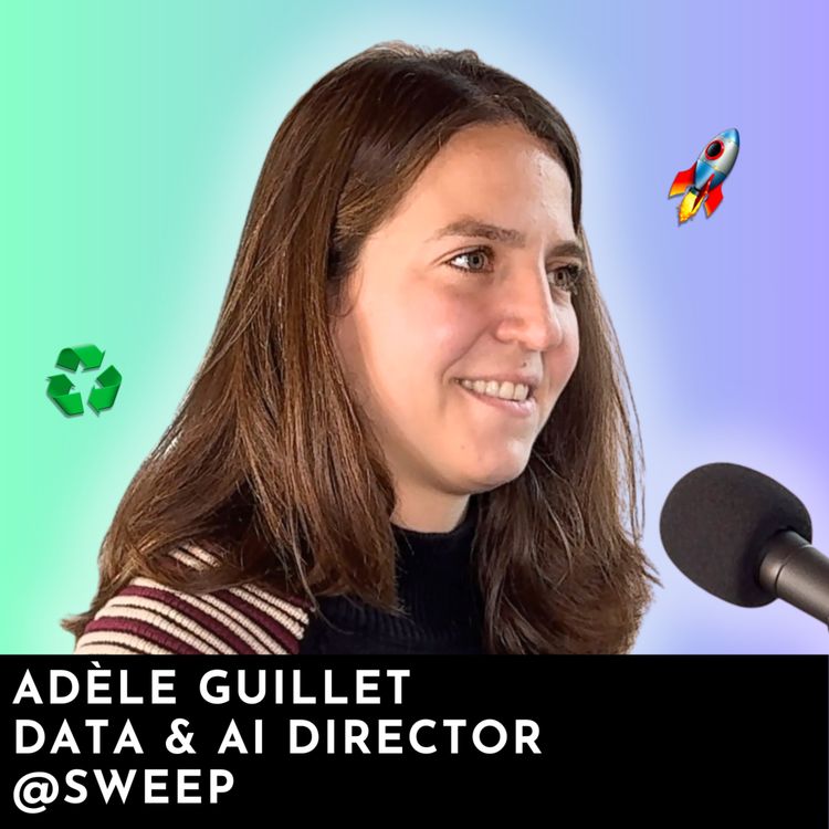 cover art for #252 - Sweep : Lancer le département Data & IA d'une startup (Stack, Self-Service & Agents IA)