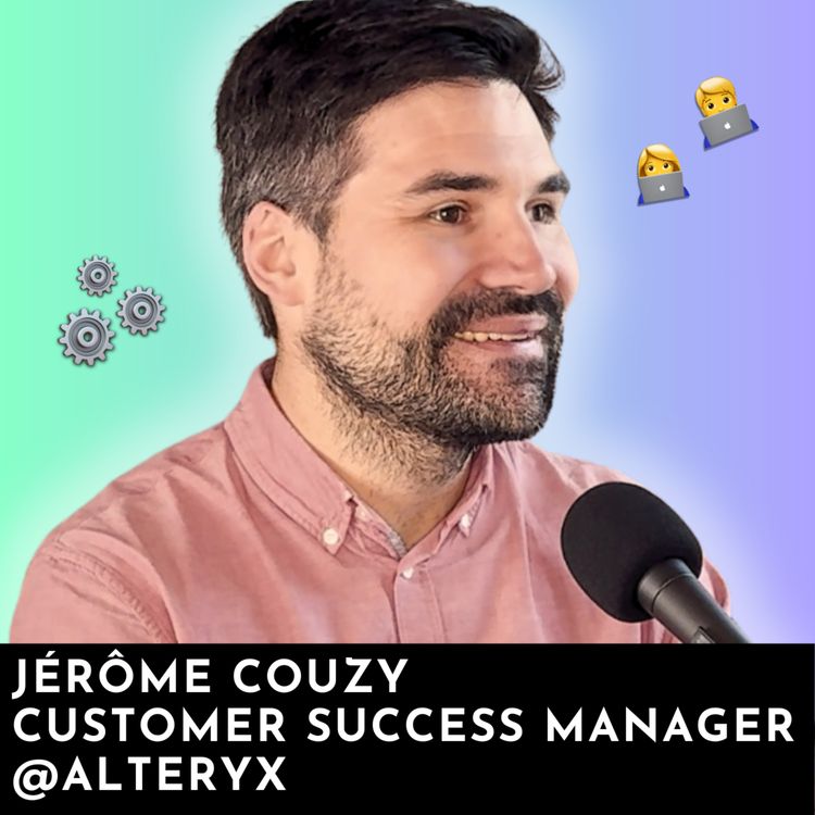 cover art for #258 - Alteryx : Permettre aux profils non techniques d’exploiter les données