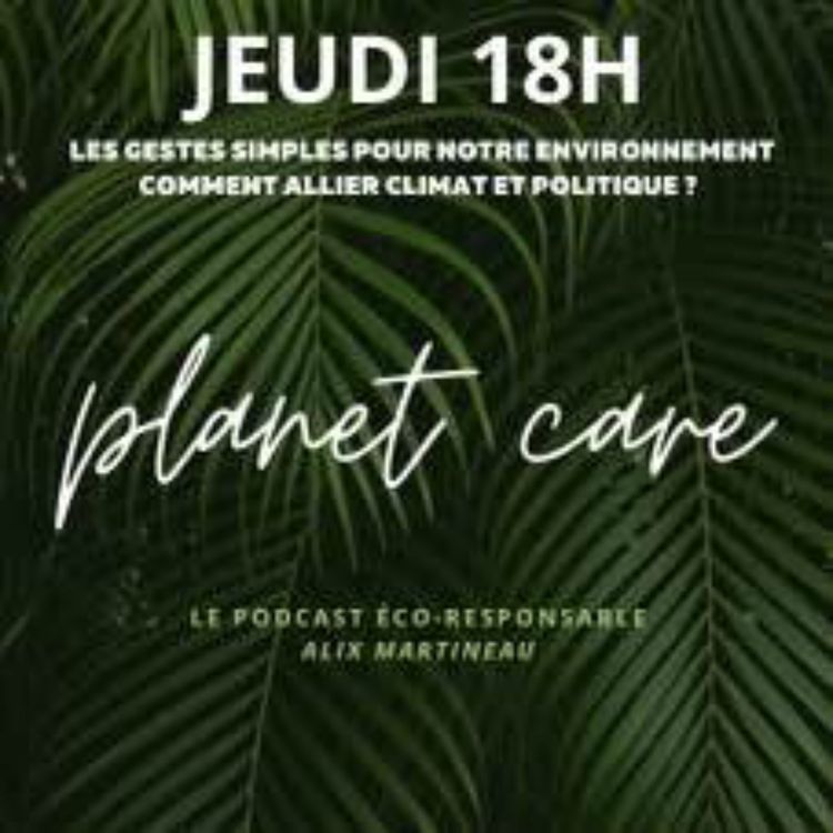 cover art for Planet Care - La désobéissance civile au service de la lutte contre le dérèglement climatique ou contre-productive