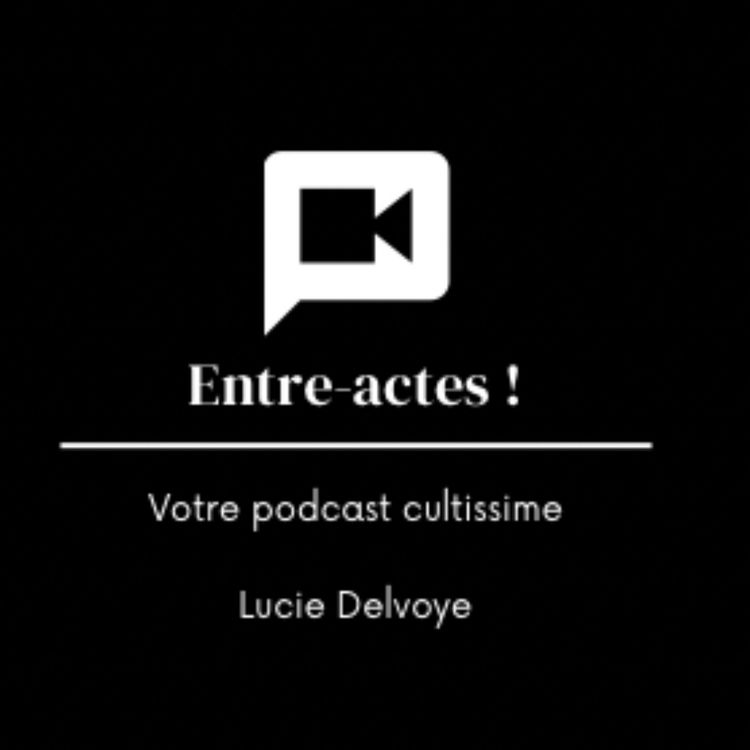 cover art for Entre-actes : notre top 10 des films de l'année