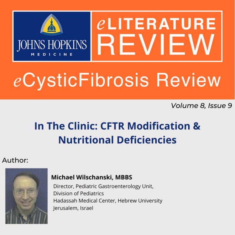 cover art for In The Clinic: CFTR Modification & Nutritional Deficiencies