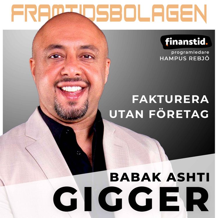 cover art for Fakturera utan företag - Gigger, Babak Ashti