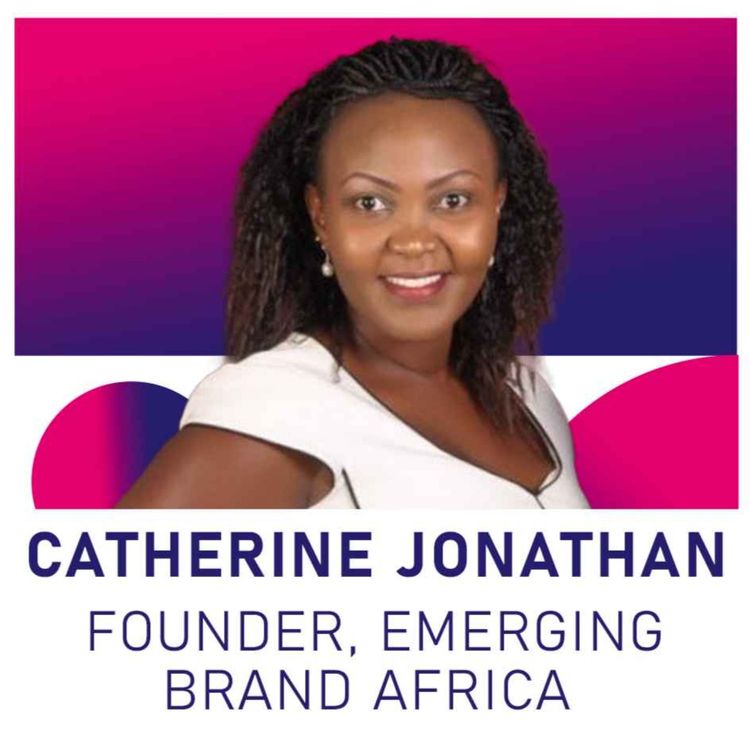 cover art for Catherine Jonathan - Founder, Emerging Brand Africa