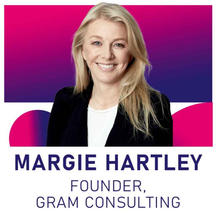 cover art for Margie Hartley - Founder, Gram Consulting