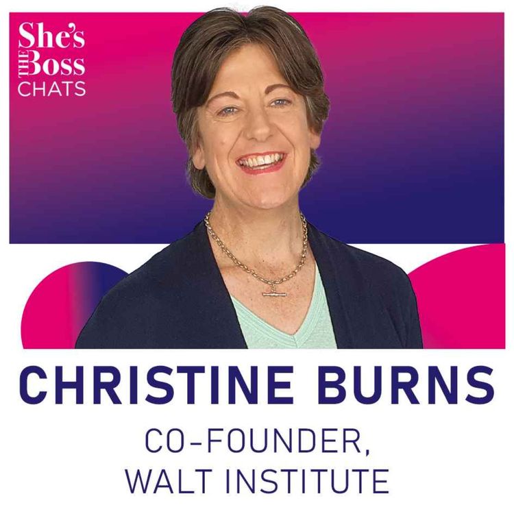 cover art for Christine Burns - Co-Founder, WALT Institute