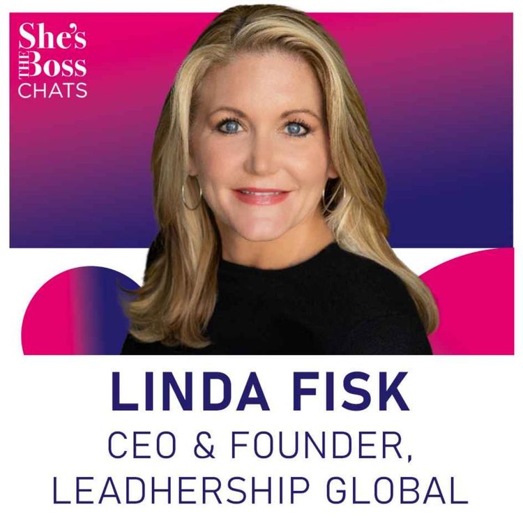 cover art for Linda Fisk - CEO & Founder, LeadHERship Global