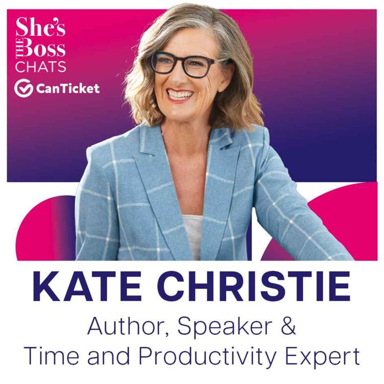 cover art for Kate Christie - Author, Speaker, Time and Productivity Expert
